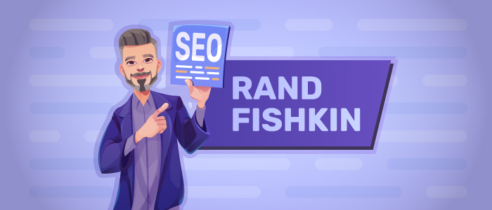 1. Rand Fishkin